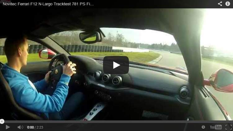 Novitec Ferrari F12 N-Largo Tracktest 781 PS First Drive sport auto